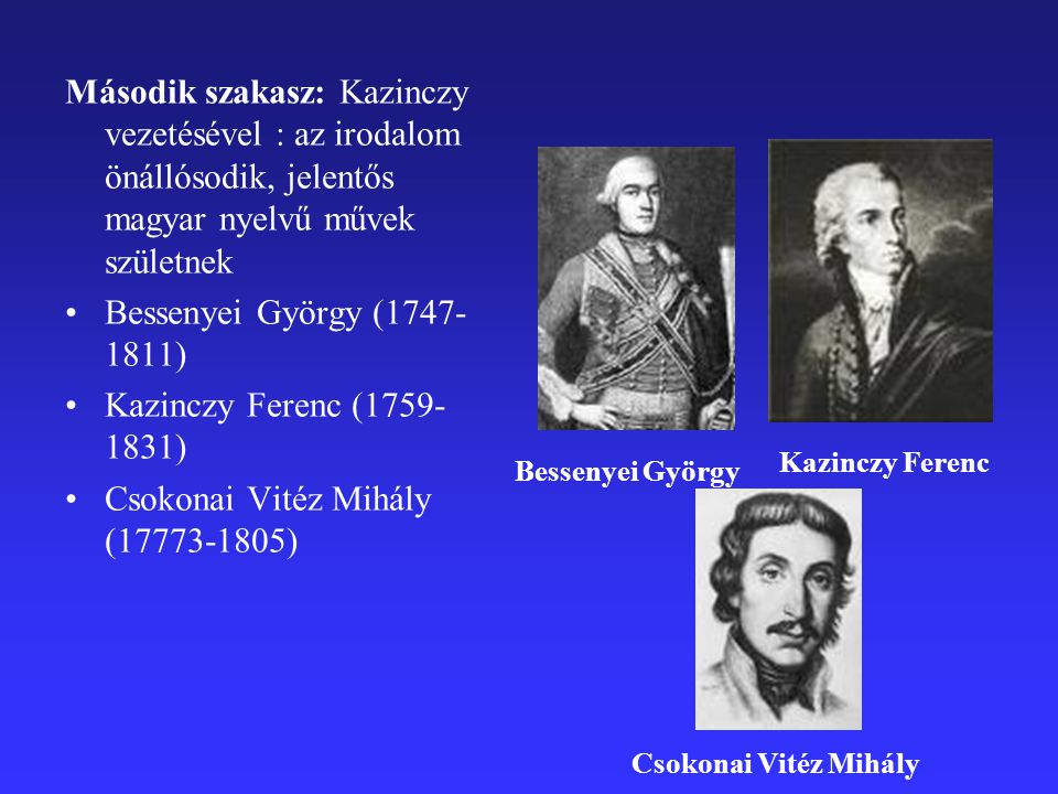 Csokonai Vitéz Mihály ( )