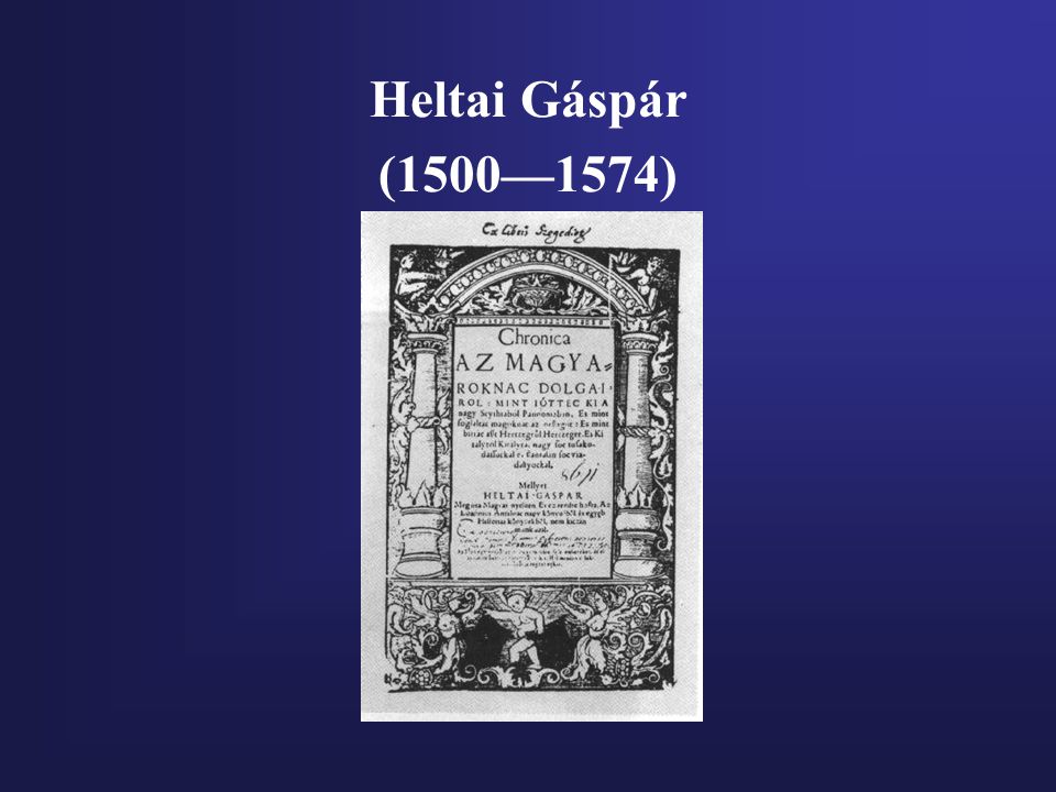 Heltai Gáspár (1500—1574)