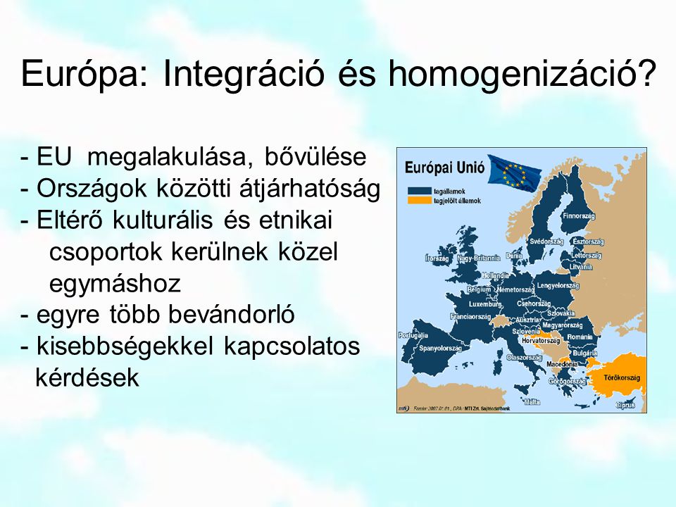 Európa: Integráció és homogenizáció