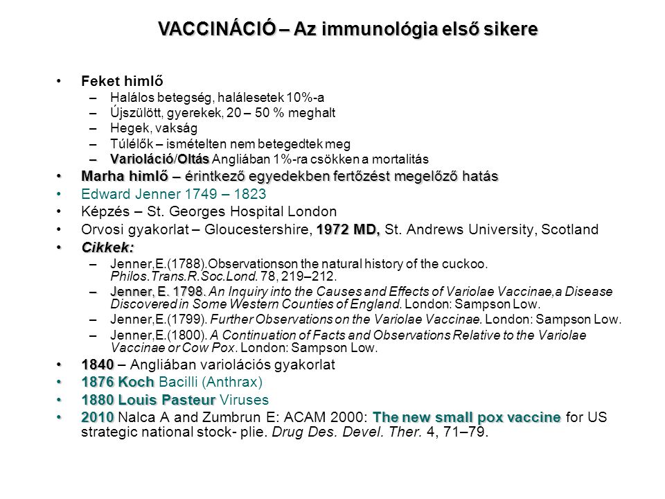 VACCINÁCIÓ – Az immunológia első sikere