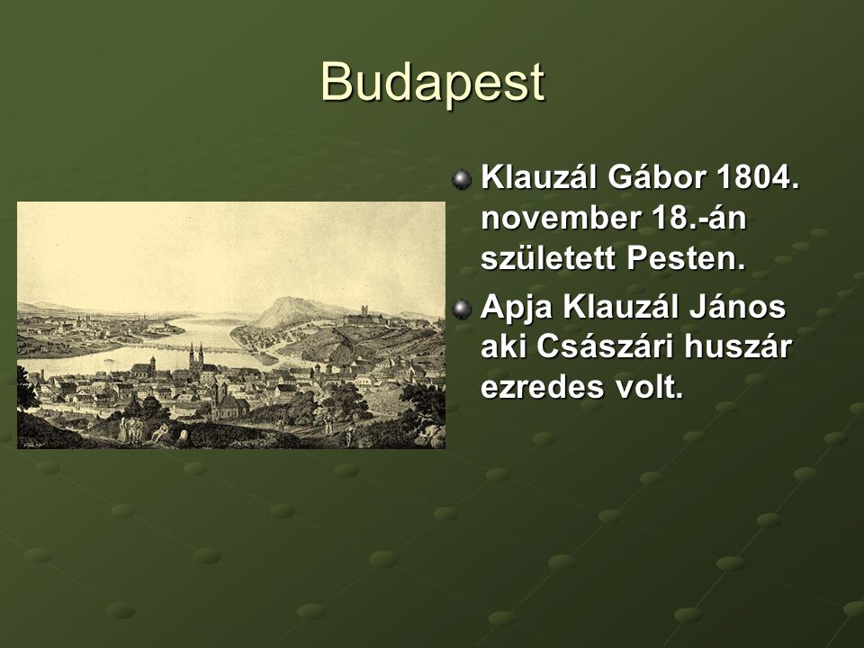 Budapest Klauzál Gábor november 18.-án született Pesten.