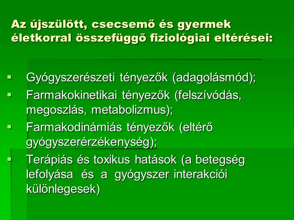 „A Gyermekkori Klinikai-farmakológia általános Vonatkozásai” - Ppt ...