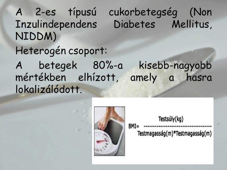 inzulin dependens cukorbetegség)