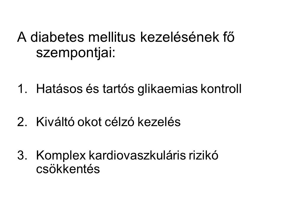 a diabetes mellitus kezelése és kísérő betegségek