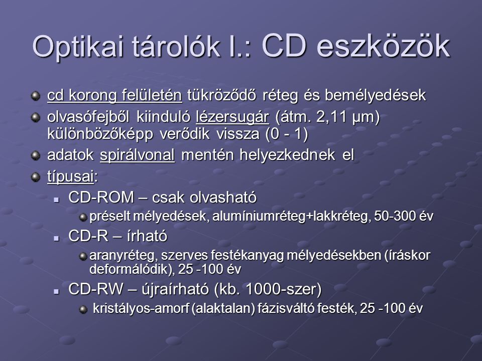 Optikai tárolók I.: CD eszközök