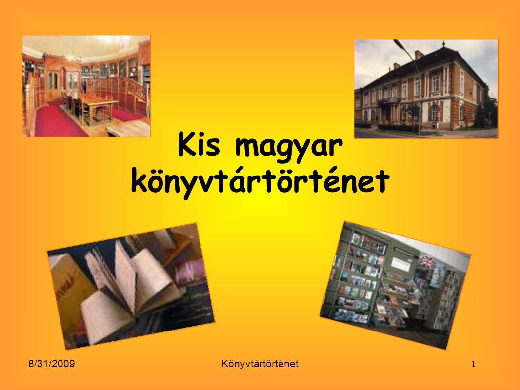 Kis magyar könyvtártörténet