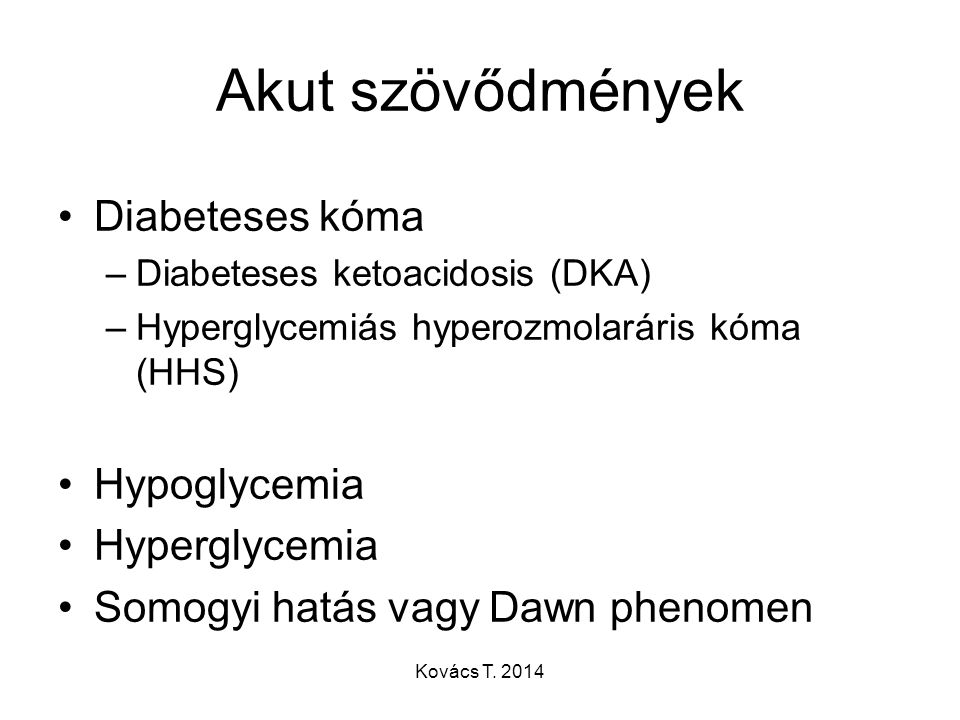 kóma diabetes klinika diagnosztikája és kezelése)