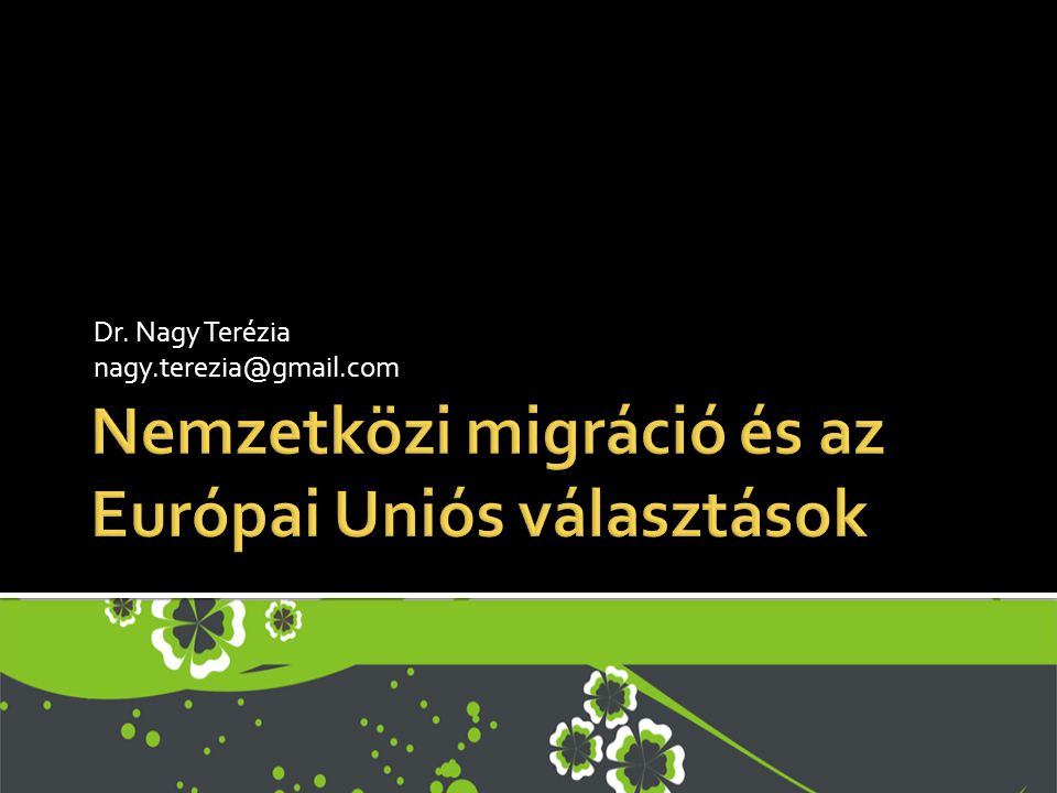 Nemzetközi Migráció és Az Európai Uniós Választások - Ppt Letölteni