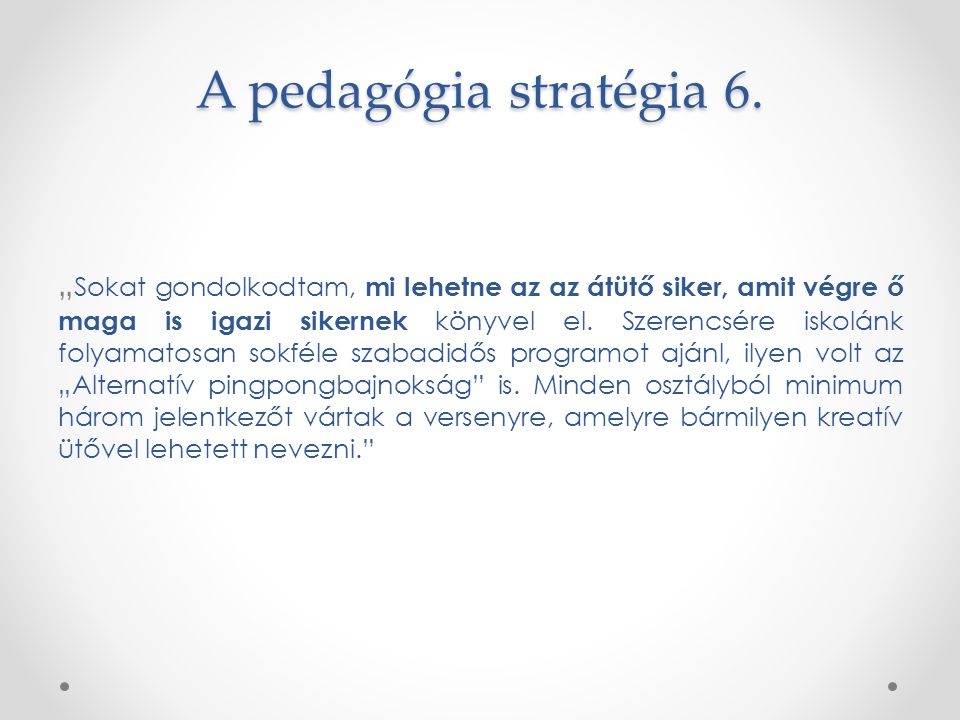A pedagógia stratégia 6.