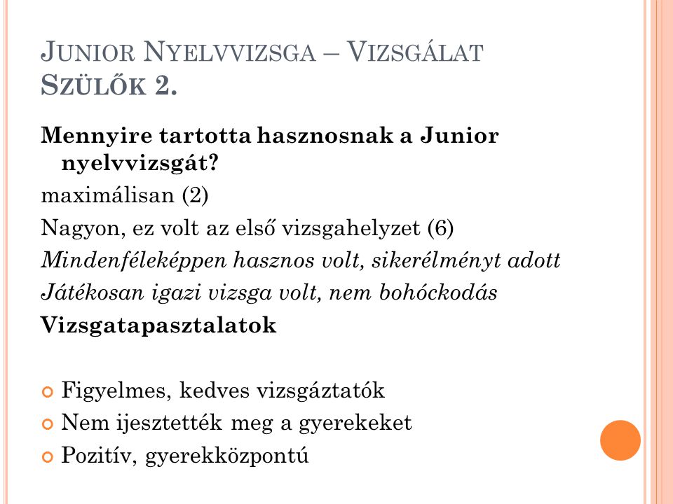 Junior Nyelvvizsga – Vizsgálat Szülők 2.