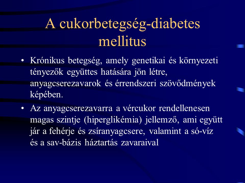 cukorbetegség diabetes mellitus