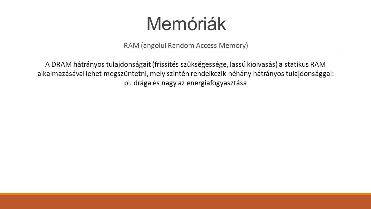RAM (angolul Random Access Memory)