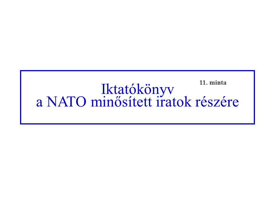 a NATO minősített iratok részére
