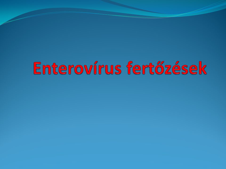 Enterovírus fertőzések