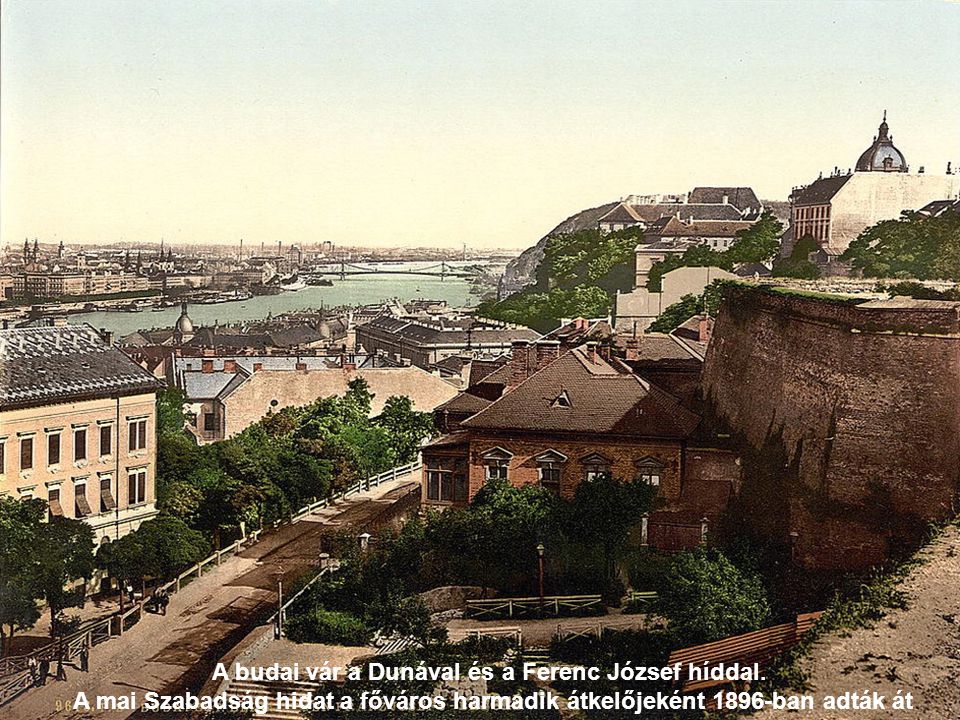 A budai vár a Dunával és a Ferenc József híddal.
