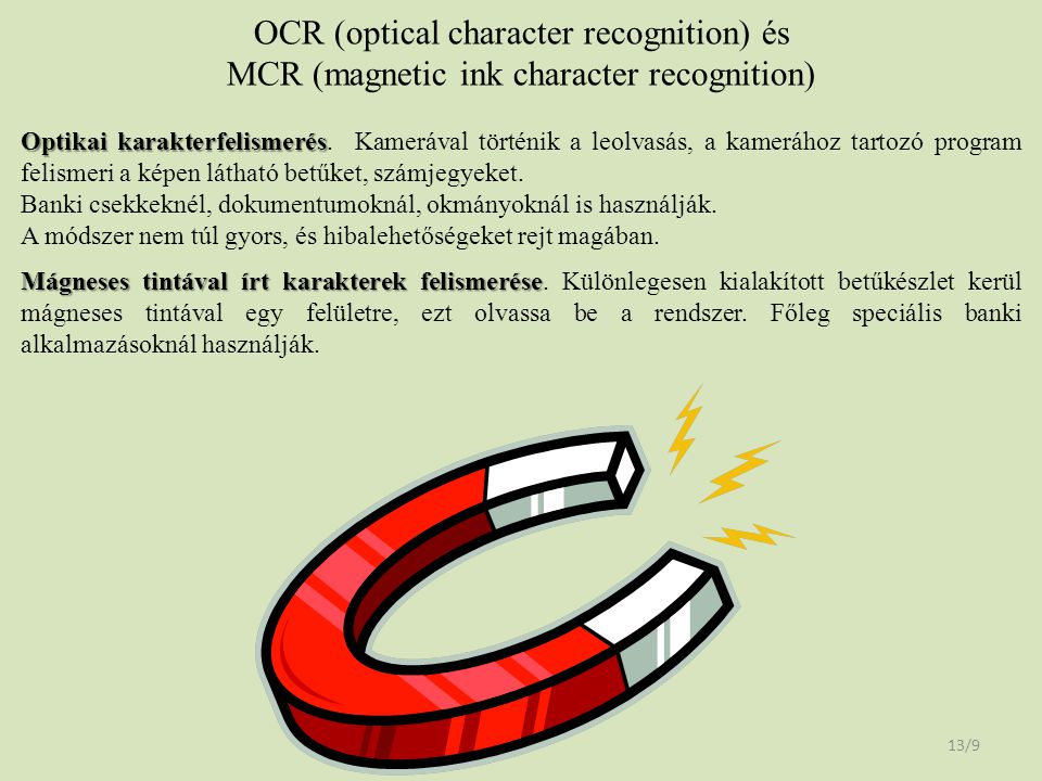 OCR (optical character recognition) és MCR (magnetic ink character recognition)
