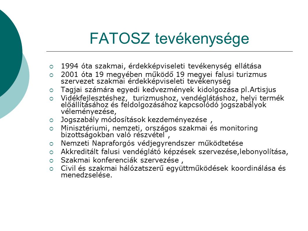 Falusi és Agroturizmus Országos Szövetsége (FATOSZ) ppt letölteni