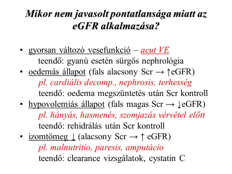 A becsült glomeruláris filtrációs ráta (eGFR)