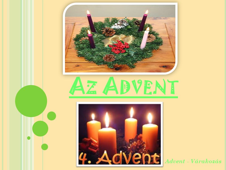 Az Advent Advent - Várakozás