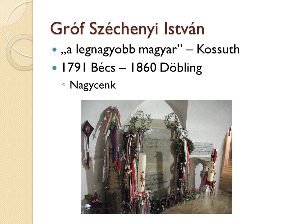 Gróf Széchenyi István „a legnagyobb magyar – Kossuth