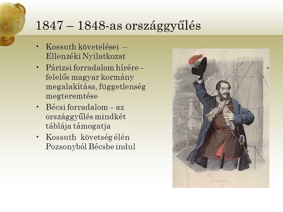 1847 – 1848-as országgyűlés Kossuth követelései – Ellenzéki Nyilatkozat.